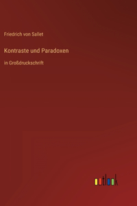 Kontraste und Paradoxen