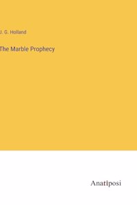 Marble Prophecy