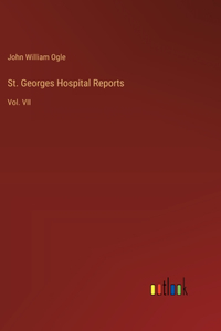 St. Georges Hospital Reports