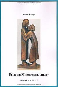 Über Die Mitmenschlichkeit