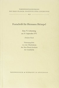 Festschrift Fur Hermann Heimpel. Band 2