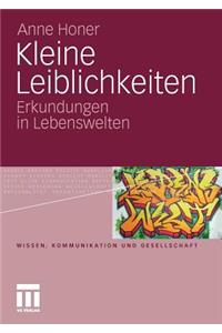 Kleine Leiblichkeiten