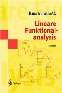 Lineare Funktionalanalysis: Eine Anwendungsorientierte Einfa1/4hrung