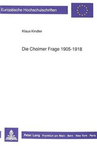 Die Cholmer Frage 1905-1918