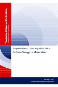 Barbara Skarga in Memoriam