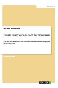 Private Equity vor und nach der Finanzkrise