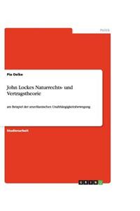 John Lockes Naturrechts- und Vertragstheorie