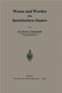 Wesen Und Werden Des Fascistischen Staates