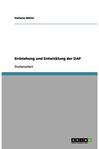 Entstehung und Entwicklung der DAP