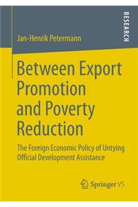 Between Export Promotion and Poverty Reduction