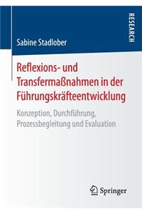 Reflexions- Und Transfermaßnahmen in Der Führungskräfteentwicklung