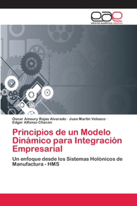 Principios de un Modelo Dinámico para Integración Empresarial