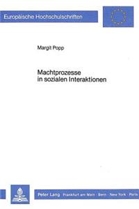 Machtprozesse in Sozialen Interaktionen