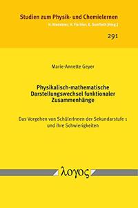 Physikalisch-Mathematische Darstellungswechsel Funktionaler Zusammenhange