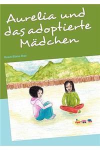 Aurelia und das adoptierte Mädchen