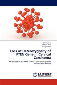 Loss of Heterozygosity of Pten Gene in Cervical Carcinoma