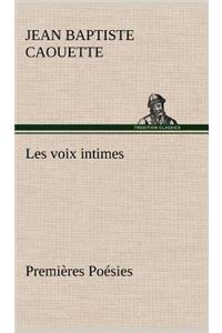 Les voix intimes Premières Poésies