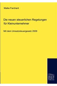 Die neuen steuerlichen Regelungen für Kleinunternehmer