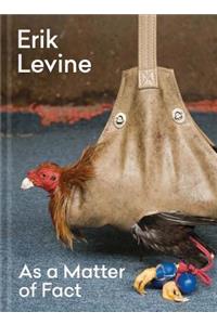 Erik Levine: As a Matter of Fact