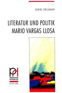 Literatur und Politik - Mario Vargas Llosa