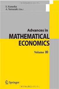 Advances in Mathematical Economics / Volume 10