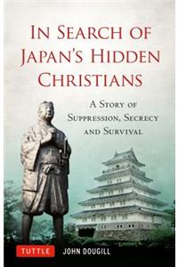 In Search of Japan's Hidden Christians
