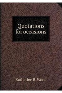 Quotations for Occasions