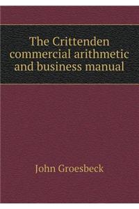 The Crittenden Commercial Arithmetic and Business Manual