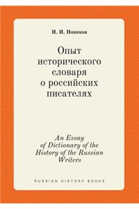 An Essay of Dictionary of the History of the Russian Writers
