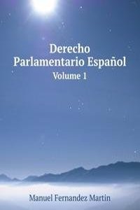 Derecho Parlamentario Espanol