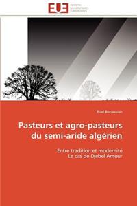 Pasteurs et agro-pasteurs du semi-aride algérien