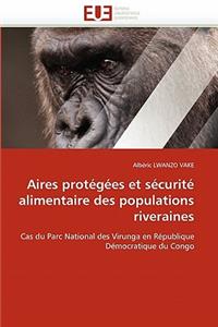 Aires protégées et sécurité alimentaire des populations riveraines