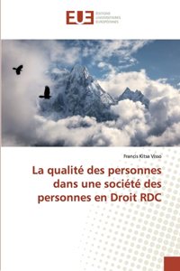 La qualité des personnes dans une société des personnes en Droit RDC