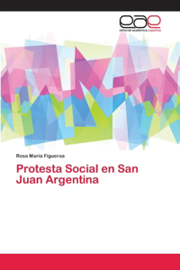 Protesta Social en San Juan Argentina