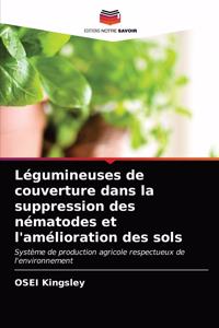 Légumineuses de couverture dans la suppression des nématodes et l'amélioration des sols