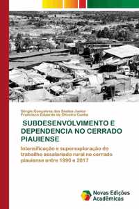 Subdesenvolvimento E Dependencia No Cerrado Piauiense