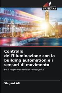 Controllo dell'illuminazione con la building automation e i sensori di movimento