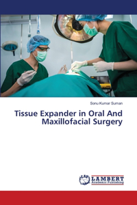 Tissue Expander in Oral And Maxillofacial Surgery