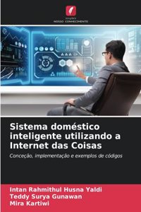 Sistema doméstico inteligente utilizando a Internet das Coisas