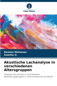 Akustische Lachanalyse in verschiedenen Altersgruppen