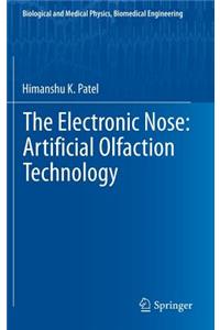 Electronic Nose: Artificial Olfaction Technology