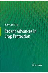 Recent Advances in Crop Protection