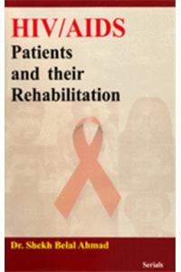 Hiv/Aids Patients And Their Rehabilitation