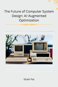 Future of Computer System Design
