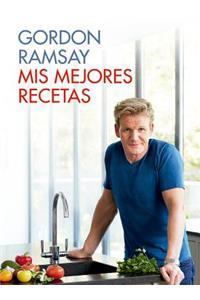MIS Mejores Recetas / Gordon Ramsay's Ultimate Home Cooking