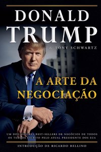 Donald Trump - A Arte da Negociação