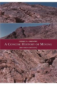 Concise History of Mining