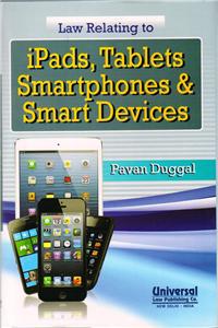 Law Relating to iPads, Tablets Smartphones and Smart Devices