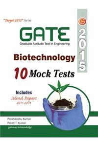 Gate Biotechnology 2015 (10 Mock Tests)