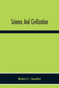 Science And Civilization